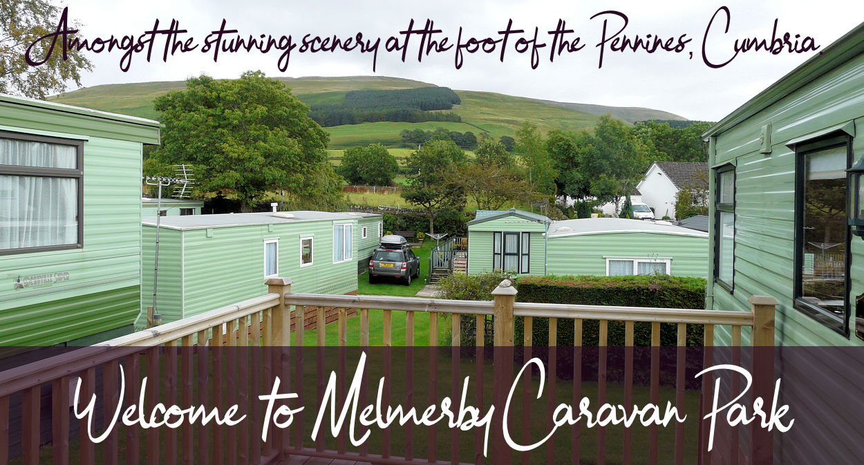 Melmerby Caravan Park Caravans for sale Eden Cumbria